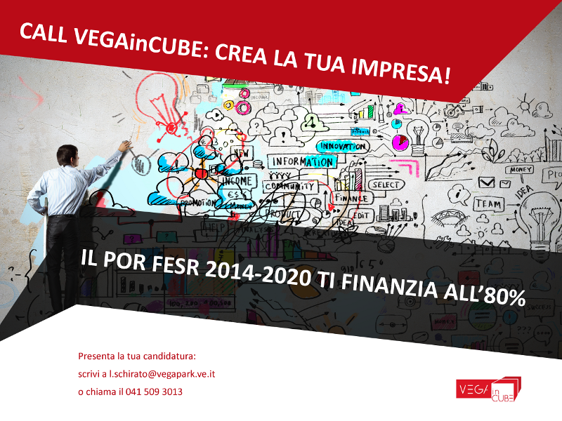 Foto Call VEGAinCUBE: crea la tua impresa! IL POR FESR 2014 – 2020 ti finanzia all’80%
